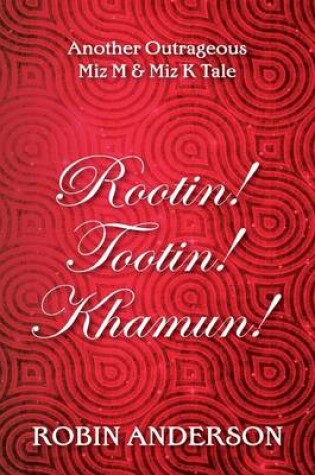 Cover of Rootin' Tootin' Khamun!