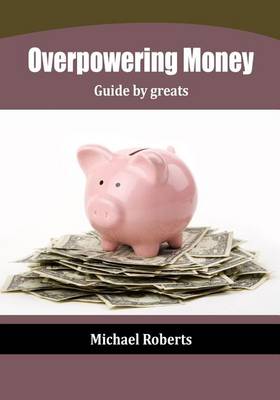 Book cover for Overpowering Money