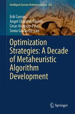 Cover of Optimization Strategies: A Decade of Metaheuristic Algorithm Development