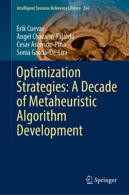 Cover of Optimization Strategies: A Decade of Metaheuristic Algorithm Development