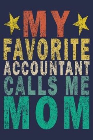 Cover of My Favorite Accountant Calls Me Mom