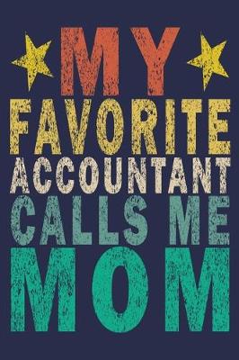 Book cover for My Favorite Accountant Calls Me Mom