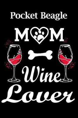 Book cover for Pocket Beagle Mom Wine Lover