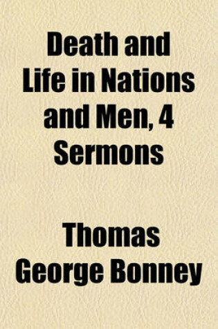 Cover of Death and Life in Nations and Men, 4 Sermons