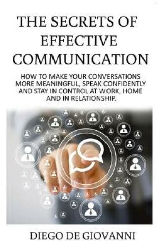 Cover of The Secrets of Effective Communication