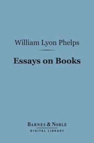 Cover of Essays on Books (Barnes & Noble Digital Library)