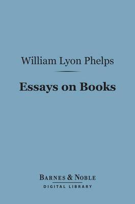 Book cover for Essays on Books (Barnes & Noble Digital Library)