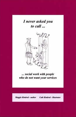 Book cover for I Never Asked You to Call...