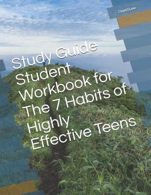 Book cover for Study Guide Student Workbook for the 7 Habits of Highly Effective Teens