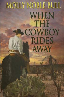 Book cover for When the Cowboy Rides Away