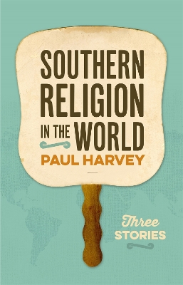 Book cover for Southern Religion in the World