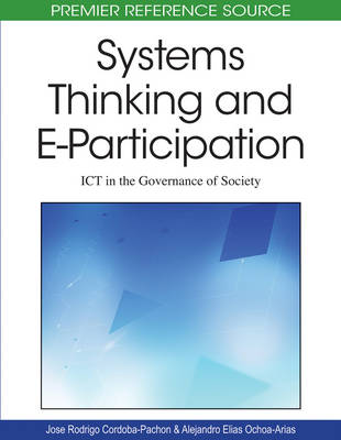 Cover of Systems Thinking and E-Participation: ICT in the Governance of Society