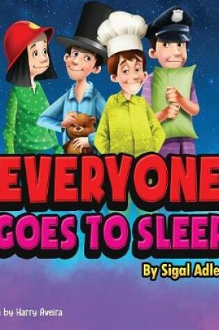 Cover of Everyone goes to sleep