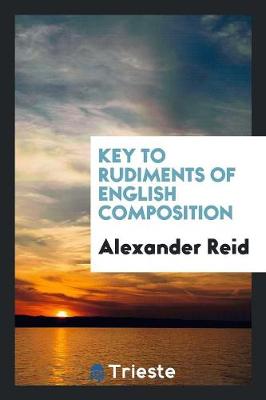 Book cover for Key to Rudiments of English Composition