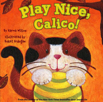 Book cover for Play Nice, Calico!