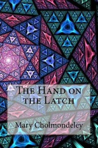 Cover of The Hand on the Latch