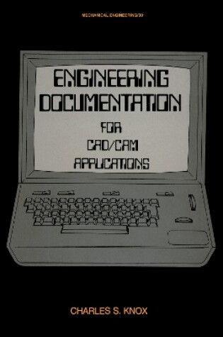 Cover of Engineering Documentation for CAD/CAM Applications