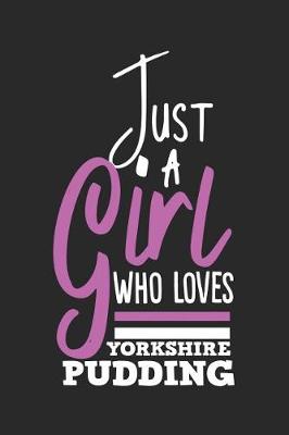 Book cover for Just a Girl Who Loves Yorkshire Pudding