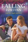 Book cover for Falling for Finn (and his dumb duck, too)