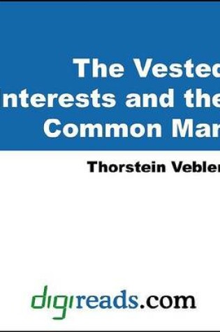 Cover of The Vested Interests and the Common Man