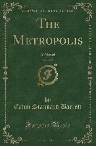 Cover of The Metropolis, Vol. 3 of 3