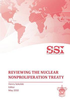 Book cover for Reviewing the Nuclear Nonproliferation Treaty (NPT)