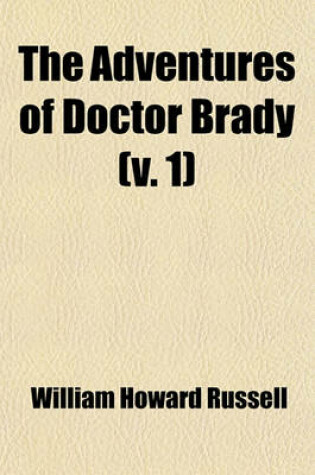 Cover of The Adventures of Doctor Brady (Volume 1)