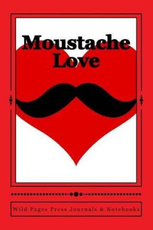 Cover of Moustache Love