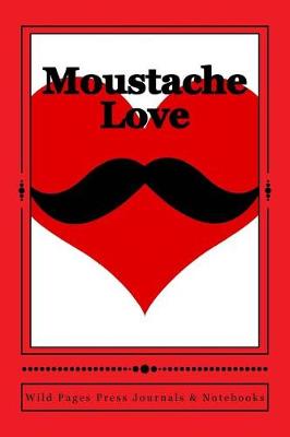 Book cover for Moustache Love
