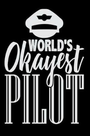 Cover of World's Okayest Pilot
