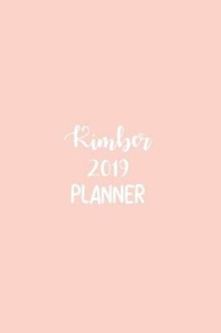 Cover of Kimber 2019 Planner
