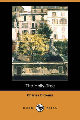 Book cover for The Holly-Tree (Dodo Press)