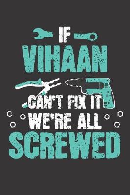 Book cover for If VIHAAN Can't Fix It