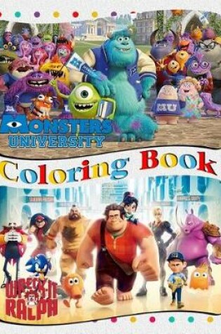 Cover of Wreck-It Ralph & Monsters University Coloring Book