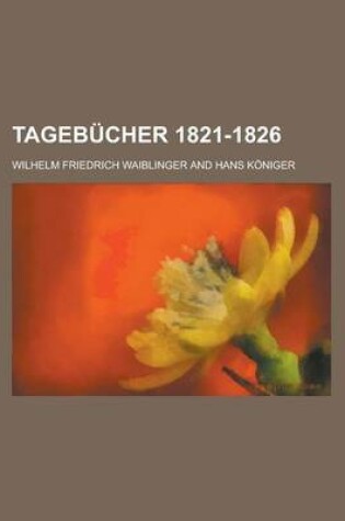 Cover of Tagebucher 1821-1826