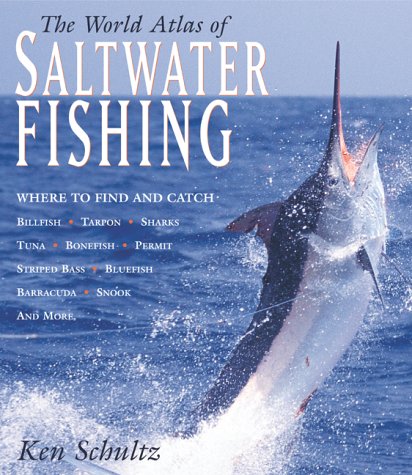 Book cover for The World Atlas of Saltwater Fishing
