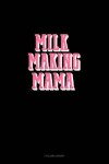 Book cover for Milk Making Mama