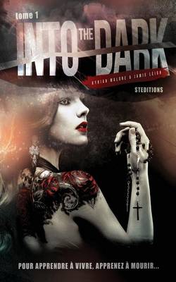 Book cover for Into the Dark - Saison 1 - Serie lesbienne, roman lesbien