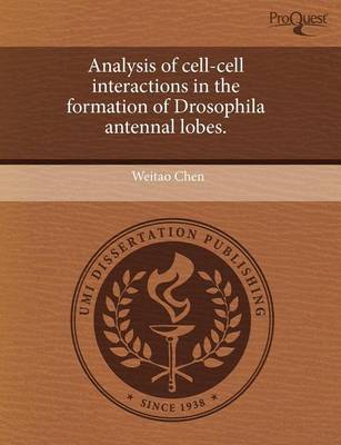 Book cover for Analysis of Cell-Cell Interactions in the Formation of Drosophila Antennal Lobes