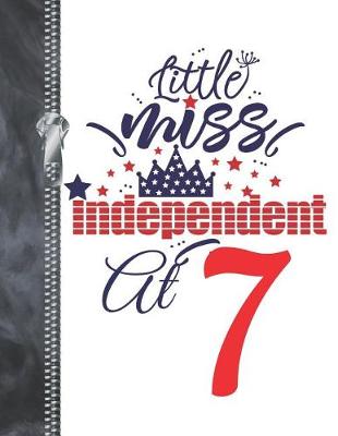 Book cover for Little Miss Independent At 7