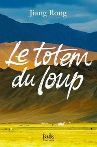 Cover of Le Totem Du Loup