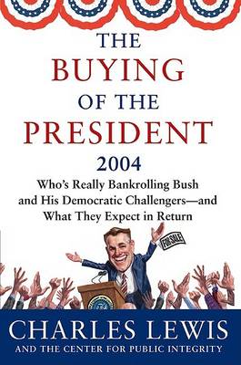 Book cover for The Buying of the President 2004