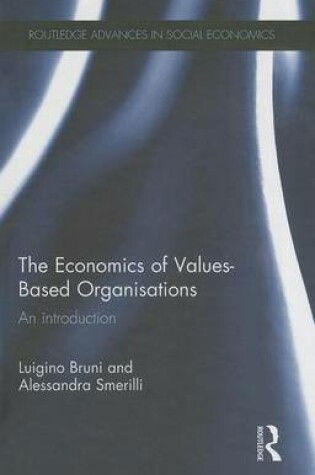 Cover of Economics of Values-Based Organisations: An Introduction, The: An Introduction