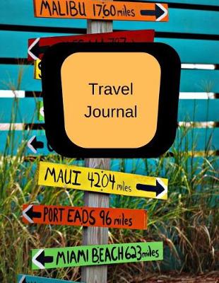 Cover of Travel Journal 8.5 x 11 in 200 Sheets