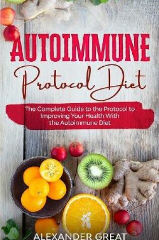 Cover of Autoimmune Protocol Diet