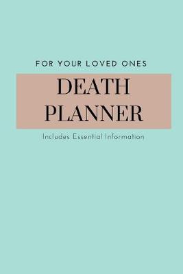 Book cover for Death Planner & Peace Of Mind Journal