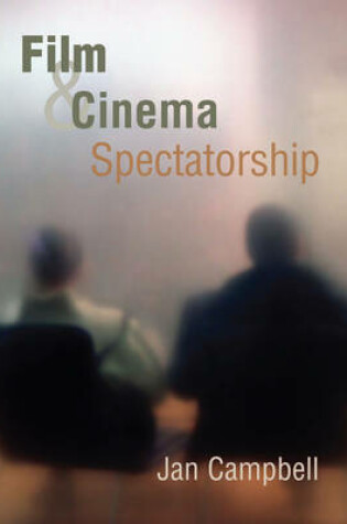 Cover of Film and Cinema Spectatorship