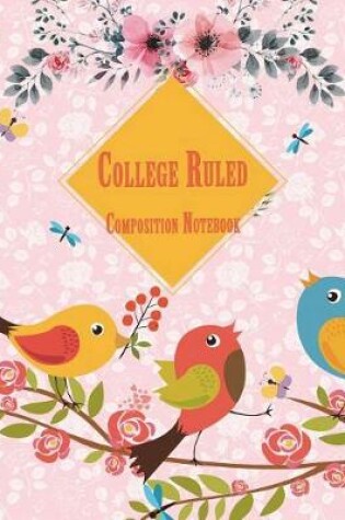 Cover of College Ruled Composition Notebook