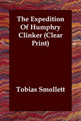 Book cover for The Expedition Of Humphry Clinker (Clear Print)