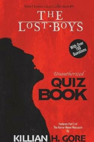 Cover of The Lost Boys Unauthorized Quiz Book